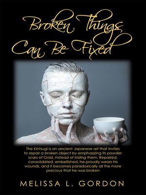 cover image of Broken Things Can Be Fixed